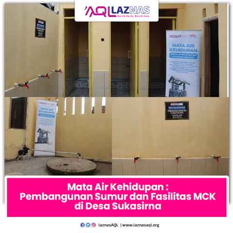 Pembangunan Sumur dan Fasilitas MCK di Desa Sukasirna