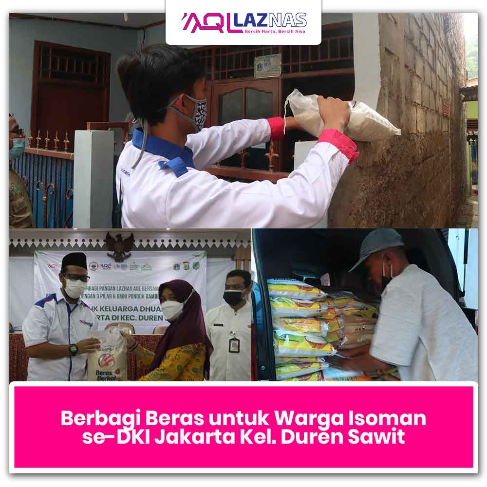 Laznas AQL Berbagi Pangan untuk Warga yang Isoman di Kec. Duren Sawit