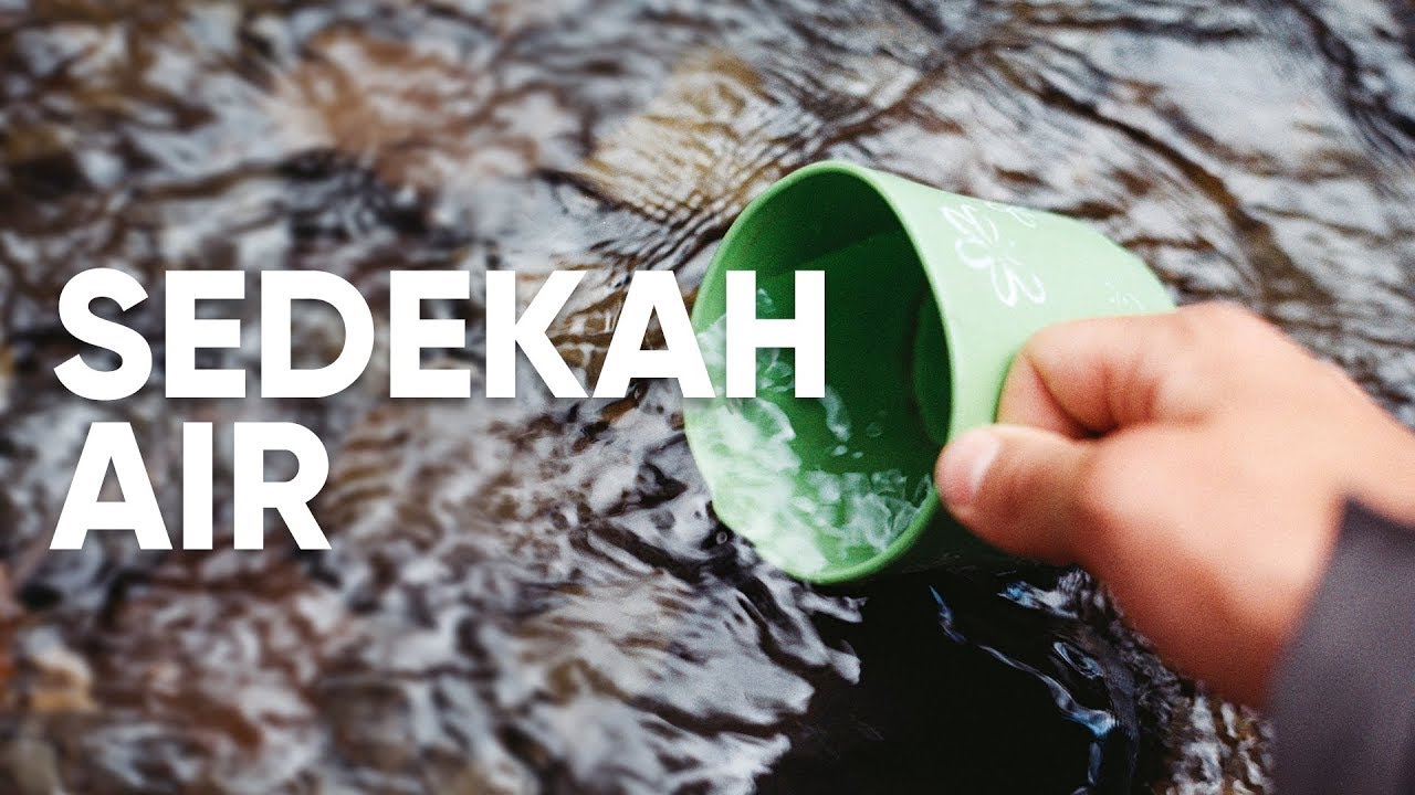 Mengapa harus sedekah air? Apa keuntungannya?