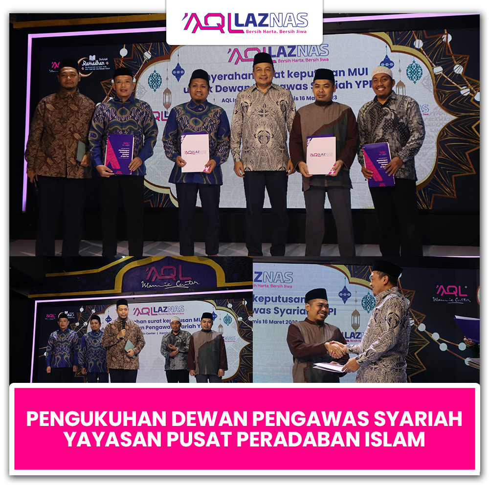 PENGUKUHAN DEWAN PENGAWAS SYARIAH YAYASAN PUSAT PERADABAN ISLAM